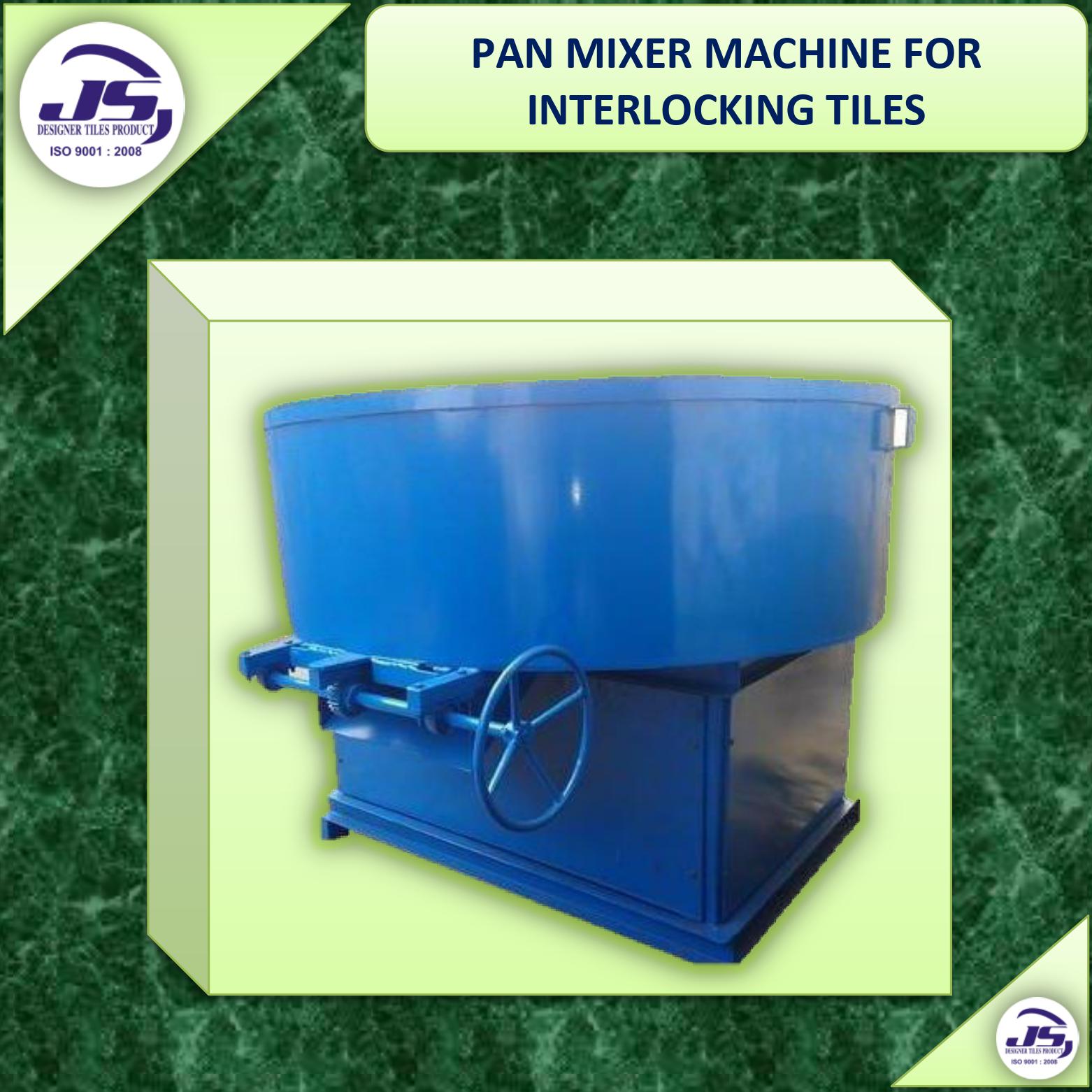 PAN MIXER MACHINE FOR INTERLOCKING TILES